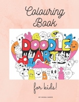 Colouring Book for kids: Doodle Art B08DC63ZHG Book Cover