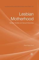 Lesbian Motherhood: Gender, Families and Sexual Citizenship 0230545416 Book Cover