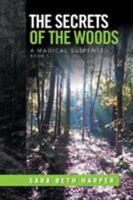 The Secret of the Woods: A Magical Suspense Book 1 1952062055 Book Cover