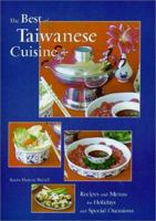 The Best of Taiwanese Cuisine: Recipes and Menus for Holidays and Special Occasions 0781808553 Book Cover