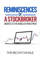 Reminiscences of a Stockbroker: Insights to the World of Investment B0CH2BKWVL Book Cover
