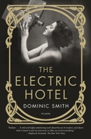 The Electric Hotel 125061967X Book Cover