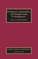Intelligence, Sustainability, and Strategic Issues in Management: Current Topics in Management 0367736519 Book Cover