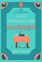 Class Reunions Are Murder 1496766342 Book Cover