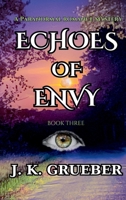 ECHOES OF ENVY: A Paranormal Romance Mystery (The ENVY Series) 1965796079 Book Cover