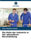 Die Rolle der Industrie in der sekundären Berufsbildung (German Edition) 6207766849 Book Cover