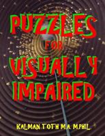 Puzzles for Visually Impaired: 133 Extra Large Print Themed Word Search Puzzles 1548894532 Book Cover