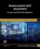 Intelligent Iot Analytics: Concepts and Real-World Applications 1501523414 Book Cover