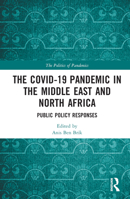 The COVID-19 Pandemic in the Middle East and North Africa 1032209666 Book Cover