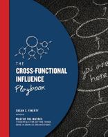 The Cross-Functional Influence Playbook 1635050030 Book Cover