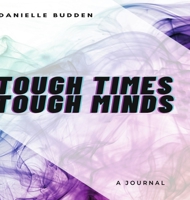 Tough Times Tough Minds 1716467586 Book Cover