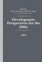 Development Perspectives for the 1990s 1349216321 Book Cover