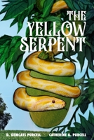 The Yellow Serpent 1737249758 Book Cover