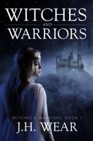 Witches and Warriors 1680464124 Book Cover