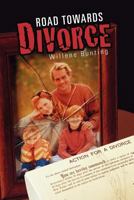 Road Towards Divorce 1456832093 Book Cover