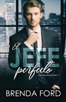 El jefe perfecto (Los hermanos Smith) (Spanish Edition) 1658072545 Book Cover