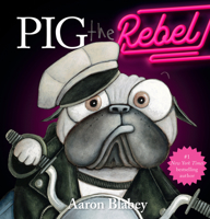 Pig the Rebel 1338864866 Book Cover