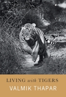 Living with Tigers B01MZ8QRJS Book Cover