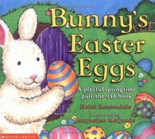 Bunny's Easter Eggs 0439179297 Book Cover