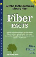 Fiber Facts: Get the Truth Concerning Dietary Fiber
