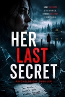 Her Last Secret — Psychological Thriller B0HC1WSV3V Book Cover