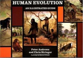 Human Evolution: An Illustrated Guide 0521388244 Book Cover