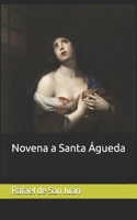 Novena a Santa Águeda (Spanish Edition) B0FRN1753H Book Cover