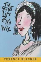 The Secret Life of Ms Wiz 0330415638 Book Cover