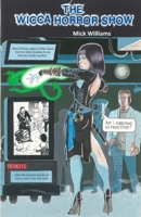 The Wicca Horror Show 1514382865 Book Cover