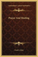 Prayer And Healing 1425320554 Book Cover