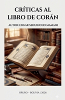 Críticas al Libro de Coran B0GRC7W68H Book Cover