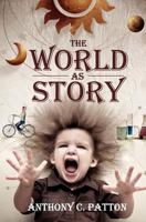 The World as Story 1470060302 Book Cover