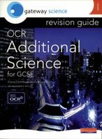 Gateway Science OCR Additional Science for GCSE Revision Guide Higher (Gateway Science) 043567546X Book Cover
