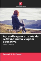 Aprendizagem através da reflexão numa viagem educativa (Portuguese Edition) 620243757X Book Cover
