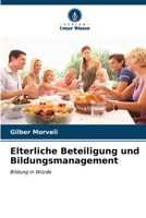 Elterliche Beteiligung und Bildungsmanagement 6206898431 Book Cover