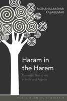 Haram in the Harem: Domestic Narratives in India and Algeria 1433107120 Book Cover