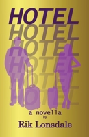 Hotel: a novella 1739282345 Book Cover