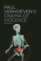 Paul Verhoeven's Cinema of Violence 150139908X Book Cover