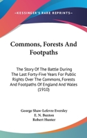 Commons, Forests and Footpaths 0548850364 Book Cover