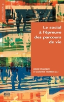 Le social à l'épreuve des parcours de vie 2872098984 Book Cover