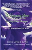 An Unforgiving Spirit: The Poison Within: 30-Day Detox Challenge 1547015802 Book Cover