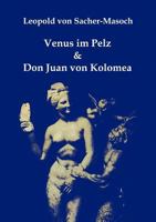 Venus Im Pelz & Don Juan Von Kolomea 3902096705 Book Cover