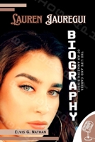 Lauren Jauregui Biography: The Life and Career of an Amazing Singer B0DSBTLN37 Book Cover