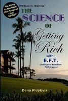 The Science of Getting Rich with EFT*: *Emotional Freedom Techniques 1453708960 Book Cover