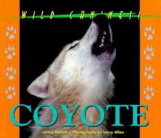 Wild Canines of North America - Coyote (Wild Canines of North America) 1567112617 Book Cover