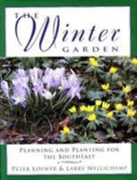 The Winter Garden: Planning and Planting for the Southeast 0811719251 Book Cover