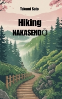 Hiking NAKASENDO B0GKFBHL4Q Book Cover