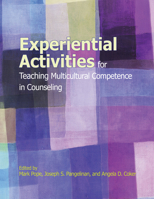Experiential Activities for Teaching Multicultural Competence in Counseling 1556202849 Book Cover