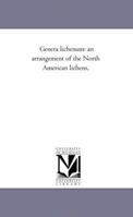 Genera Lichenum An Arrangement Of The North American Lichens 116760749X Book Cover