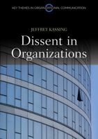 Dissent in Organizations 0745651399 Book Cover